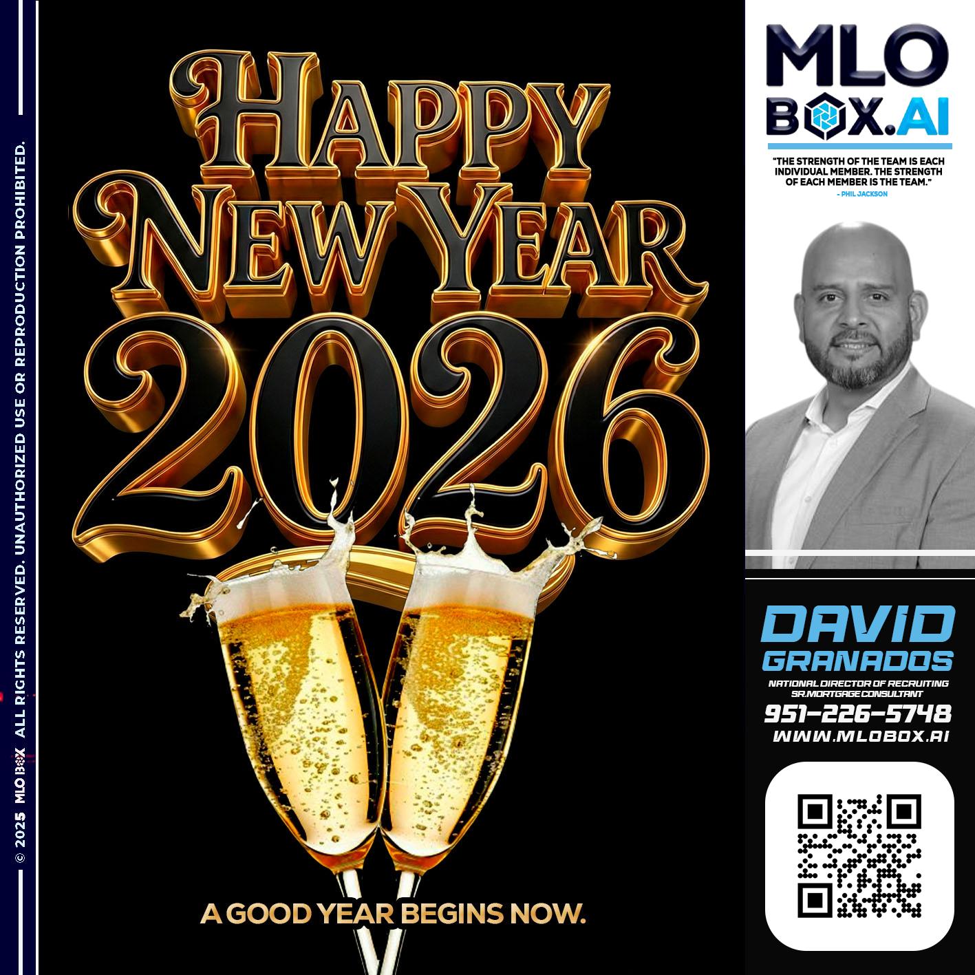 HAPPY NEW YEAR - David Granados -National Director of Recruiting / Senior Mortgage Consultant