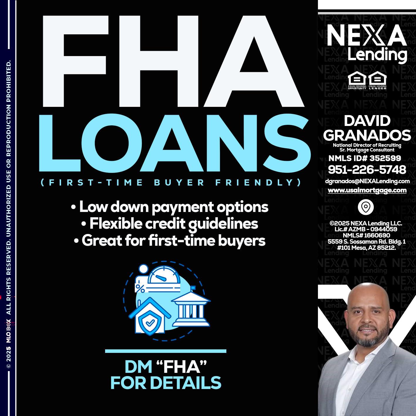 FHA LOANS - David Granados -National Director of Recruiting / Senior Mortgage Consultant