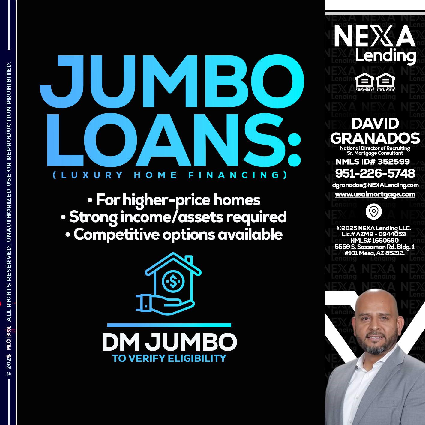 JUMBO LOANS - David Granados -National Director of Recruiting / Senior Mortgage Consultant