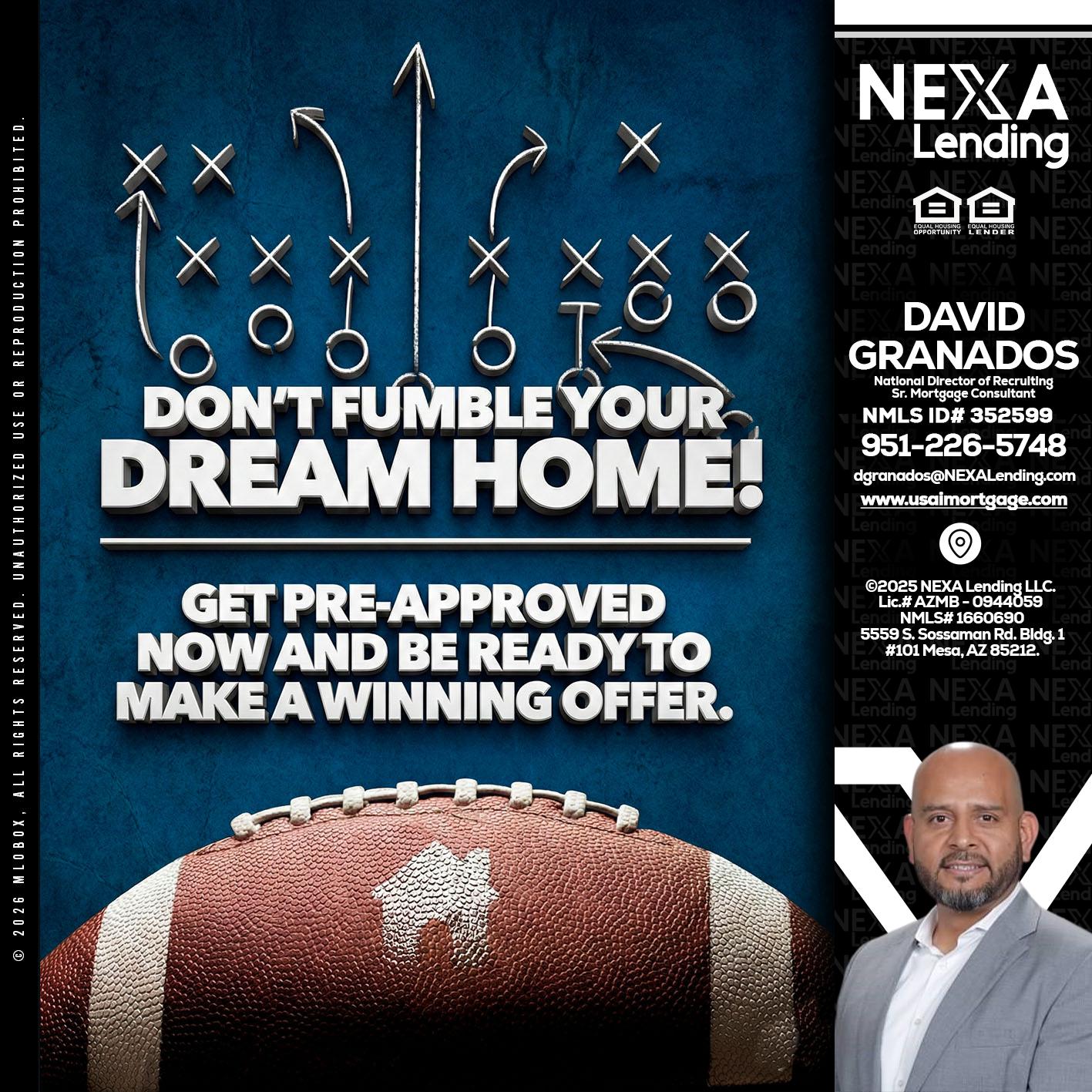 dont fumble - David Granados -National Director of Recruiting / Senior Mortgage Consultant