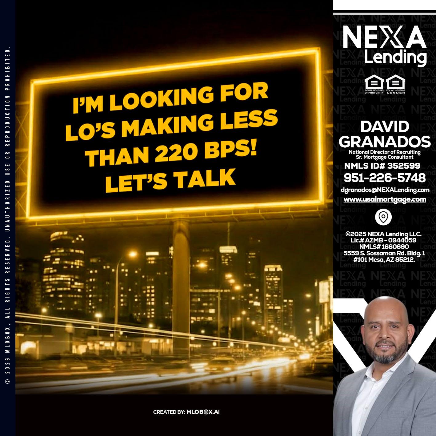 Looking for MLOs - David Granados -National Director of Recruiting / Senior Mortgage Consultant