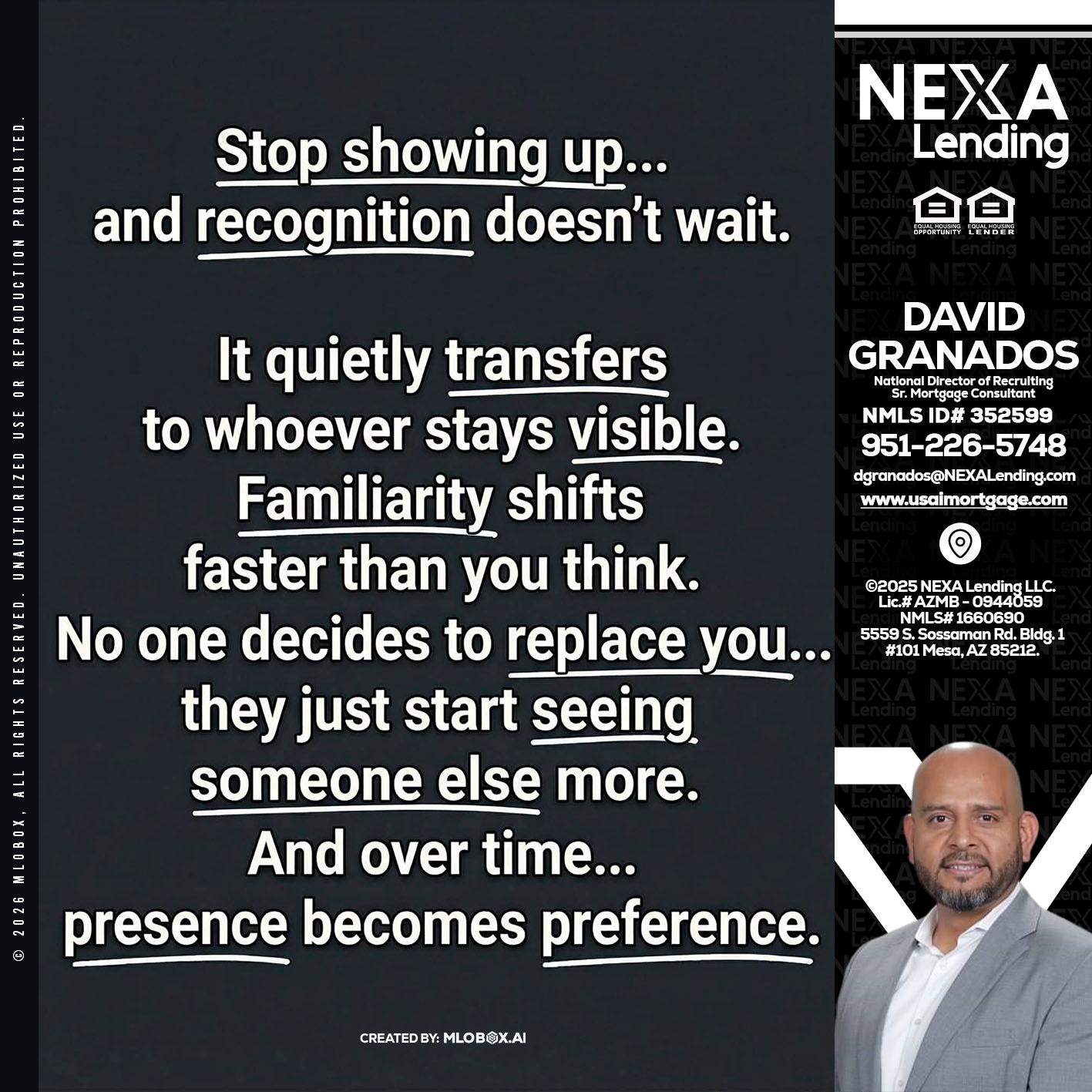 STOP SHOWING - David Granados -National Director of Recruiting / Senior Mortgage Consultant