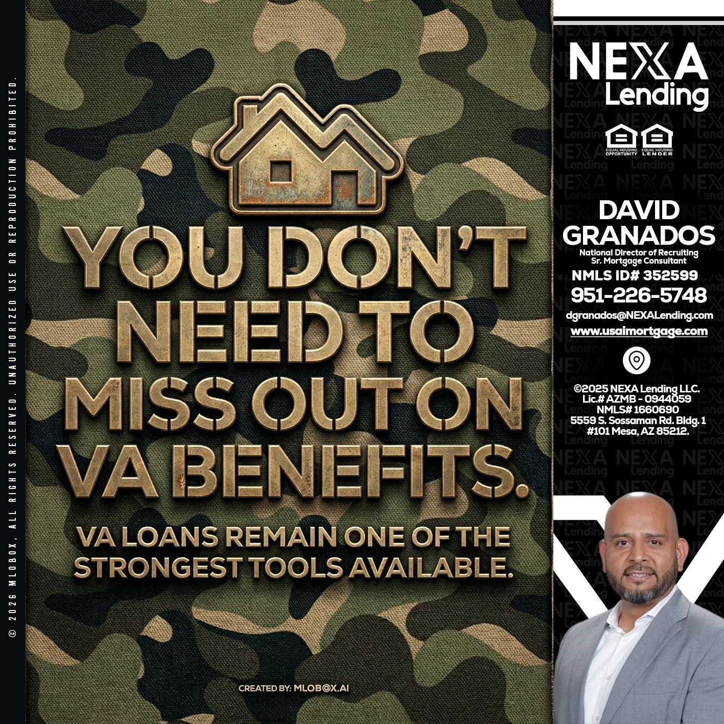 you don't need - David Granados -National Director of Recruiting / Senior Mortgage Consultant