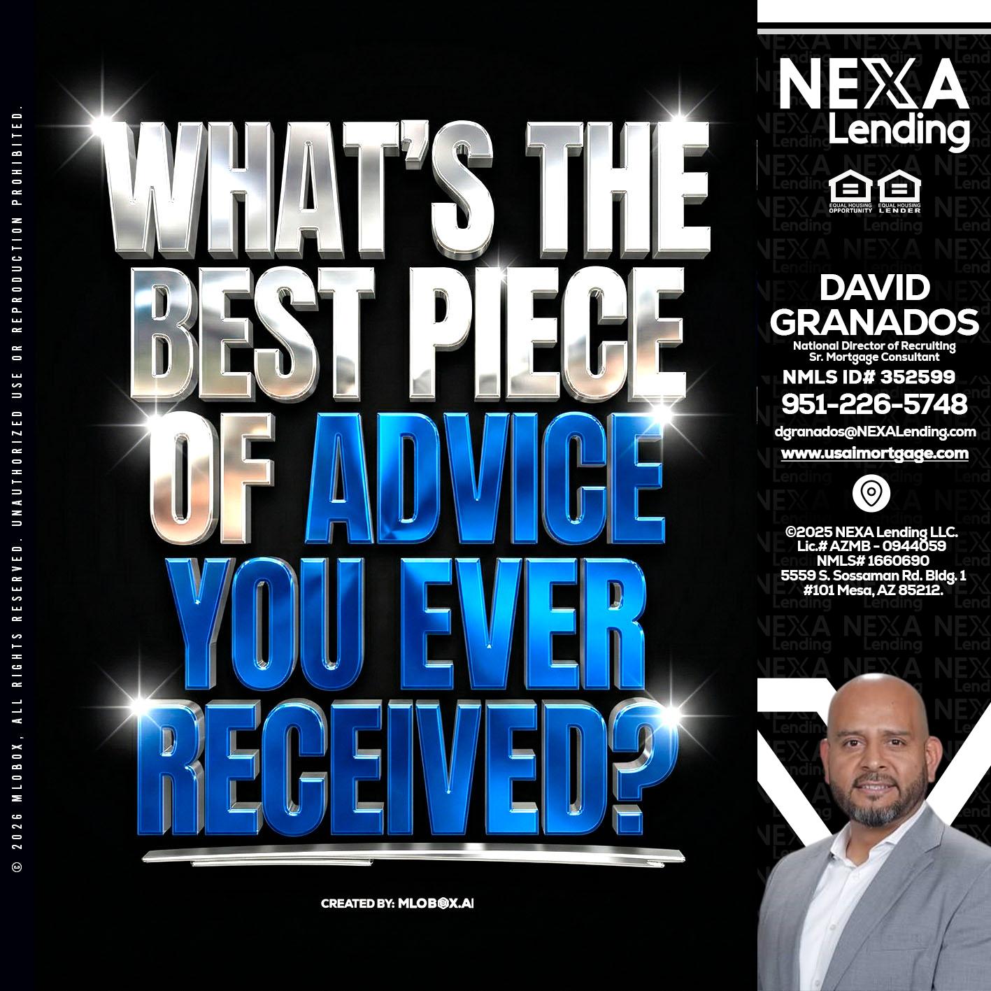 WHATS THE BEST - David Granados -National Director of Recruiting / Senior Mortgage Consultant