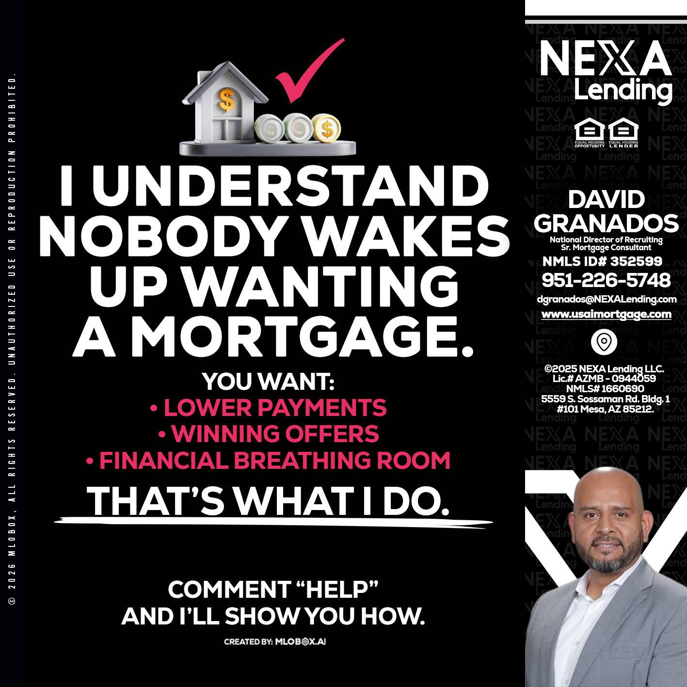 I UNDERSTAND - David Granados -National Director of Recruiting / Senior Mortgage Consultant