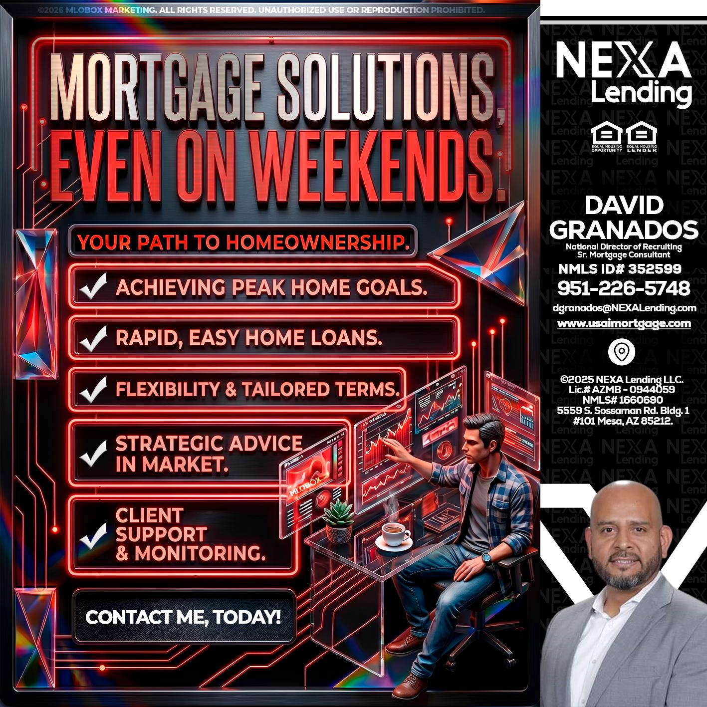WEEKEND SOLUTIONS - David Granados -National Director of Recruiting / Senior Mortgage Consultant