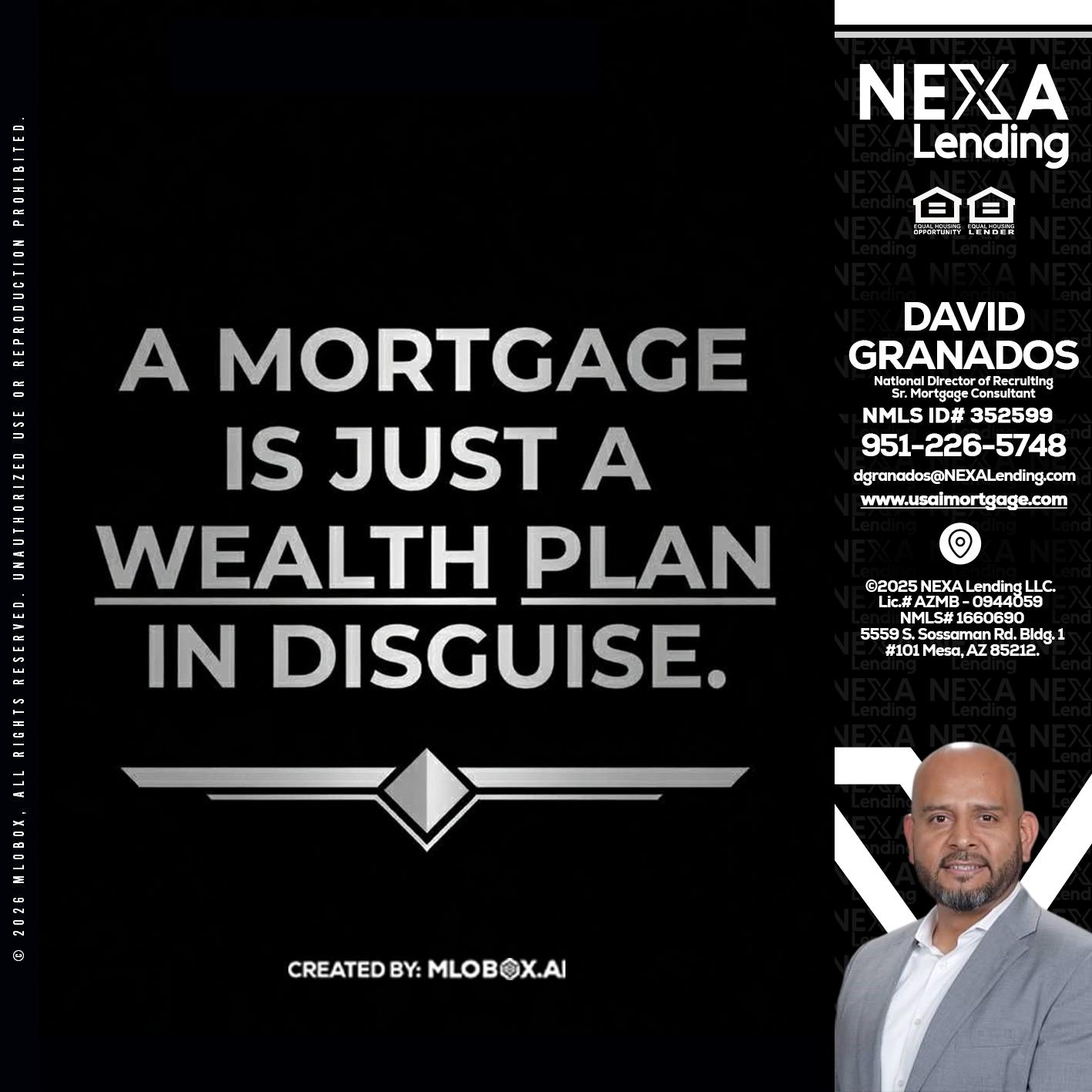 a mortgage is just - David Granados -National Director of Recruiting / Senior Mortgage Consultant