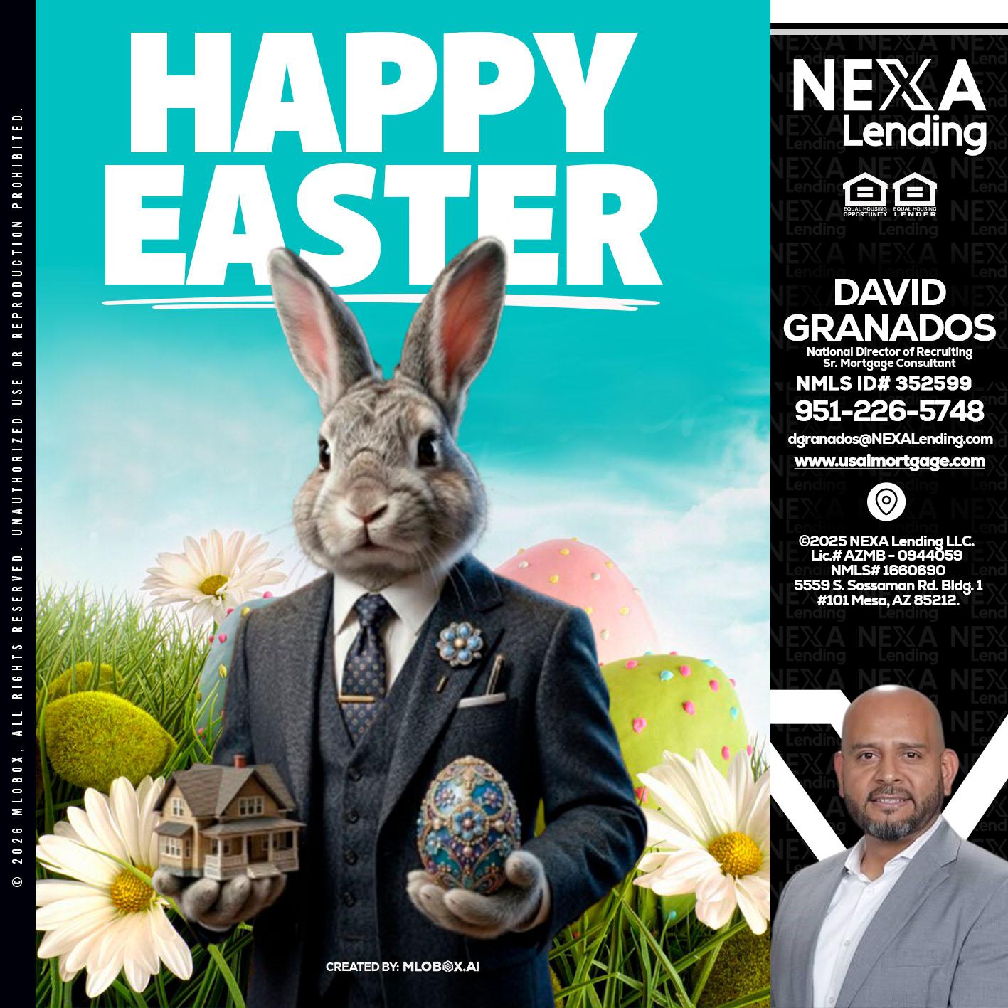 HAPPY EASTER - David Granados -National Director of Recruiting / Senior Mortgage Consultant