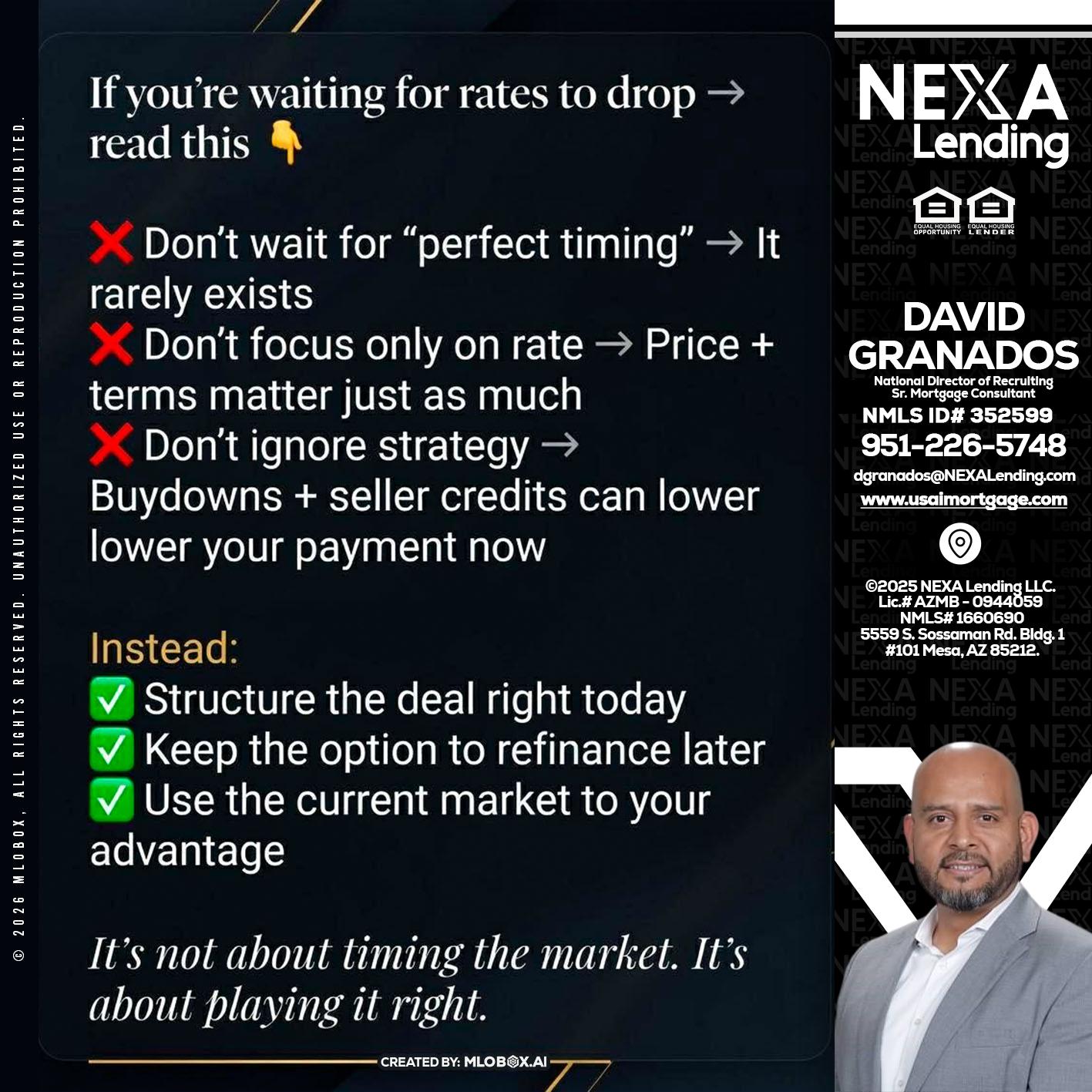 IF YOU ARE - David Granados -National Director of Recruiting / Senior Mortgage Consultant