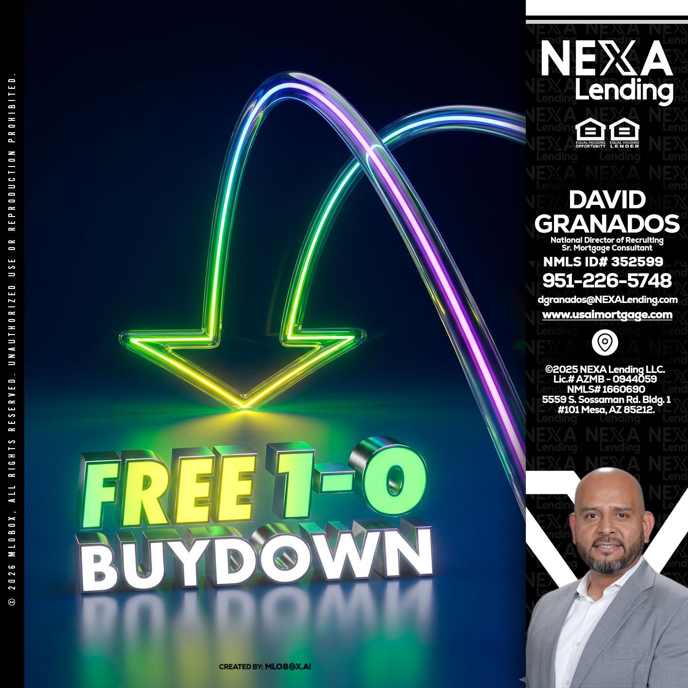FREE 1-0 BUYDOWN - David Granados -National Director of Recruiting / Senior Mortgage Consultant