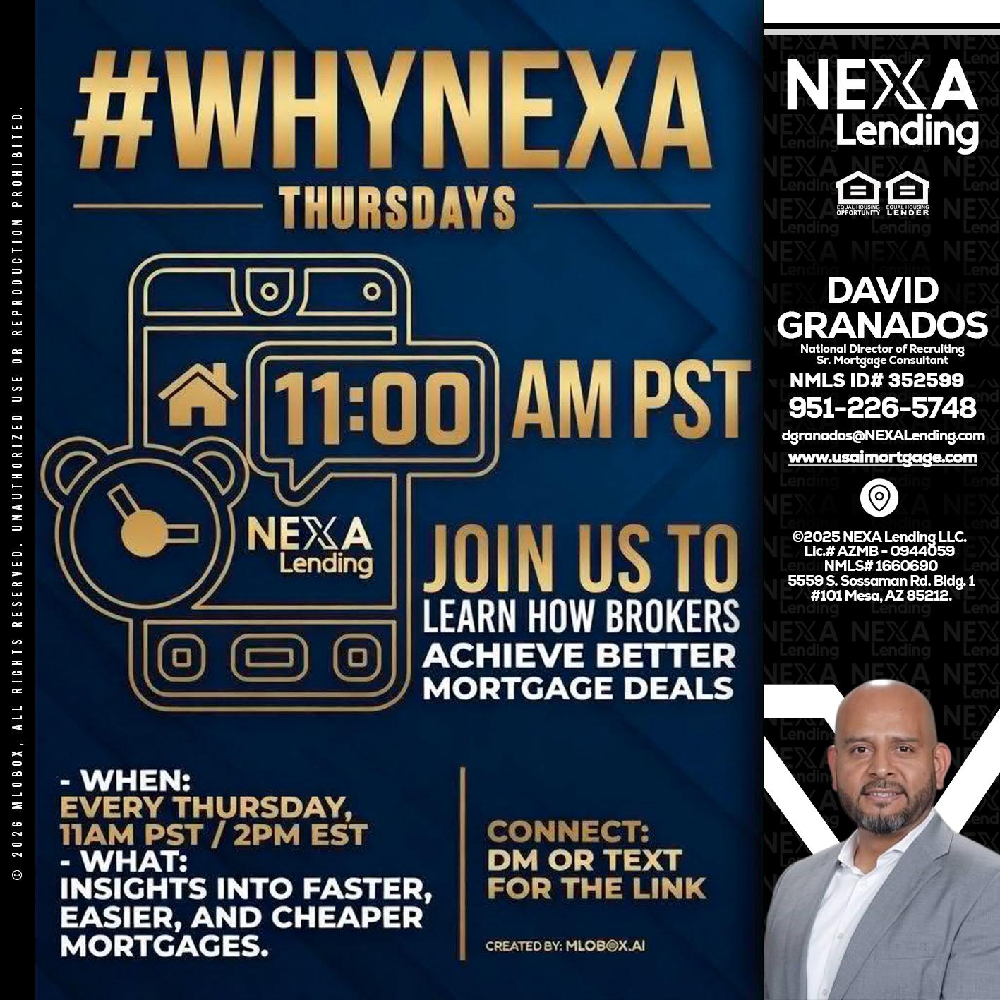 WHY NEXA THURDAYS - David Granados -National Director of Recruiting / Senior Mortgage Consultant
