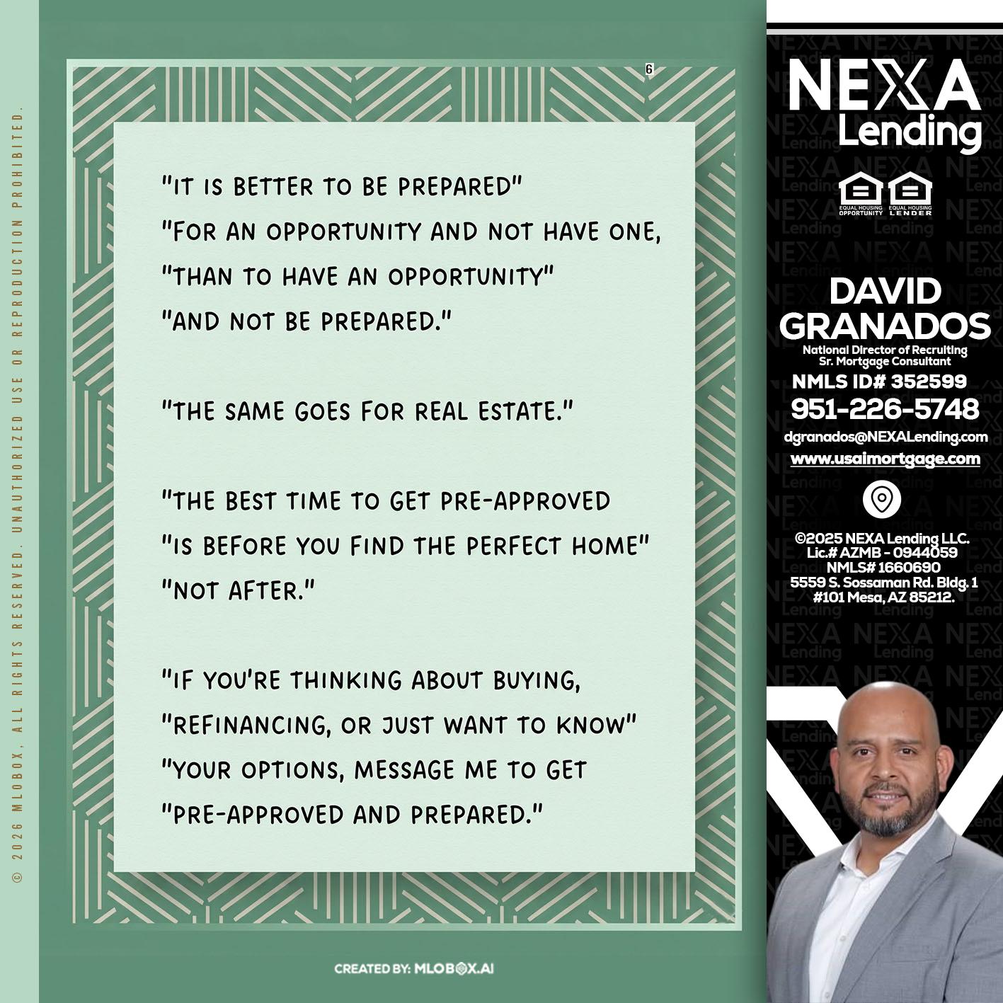 its better - David Granados -National Director of Recruiting / Senior Mortgage Consultant