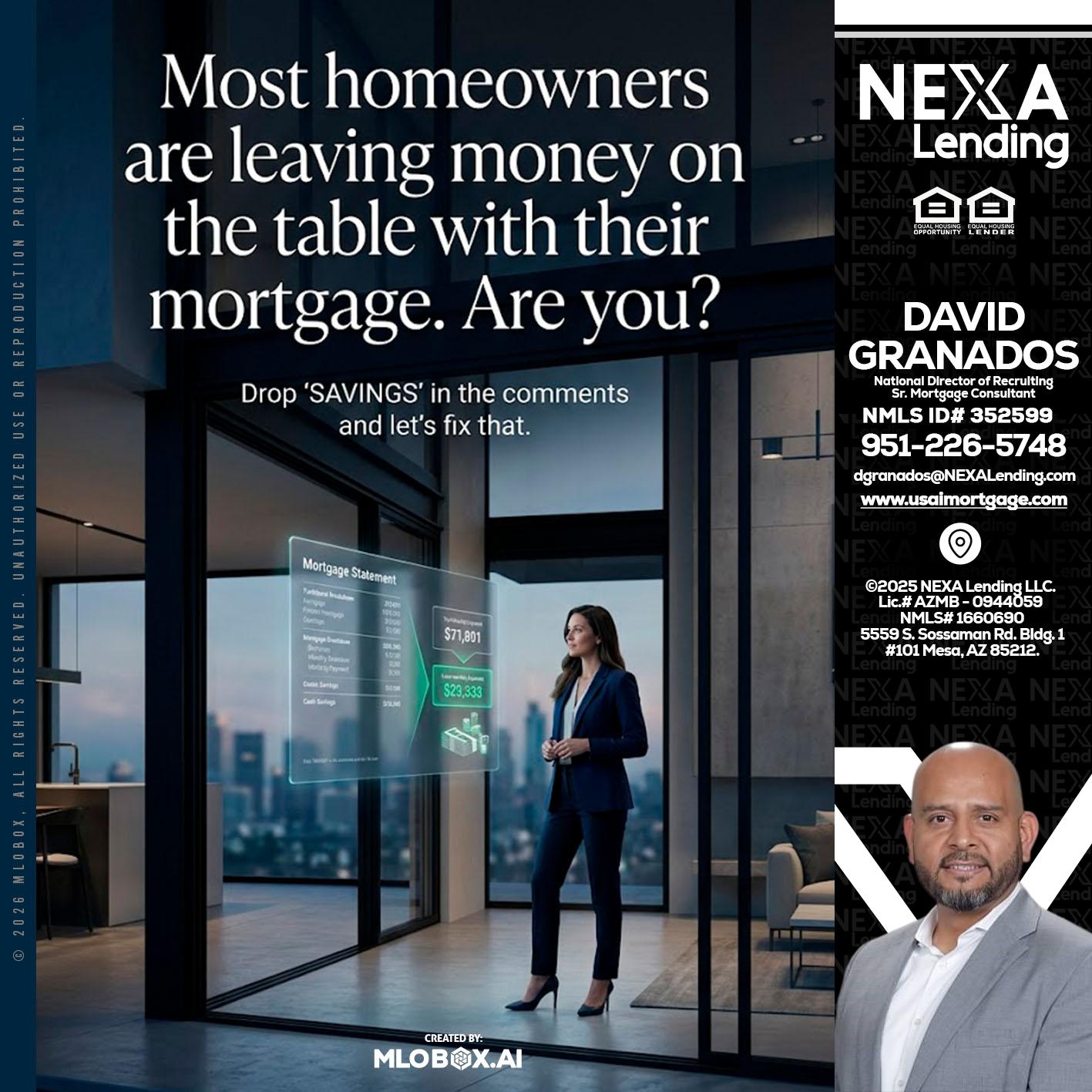 MOST OWNERS - David Granados -National Director of Recruiting / Senior Mortgage Consultant