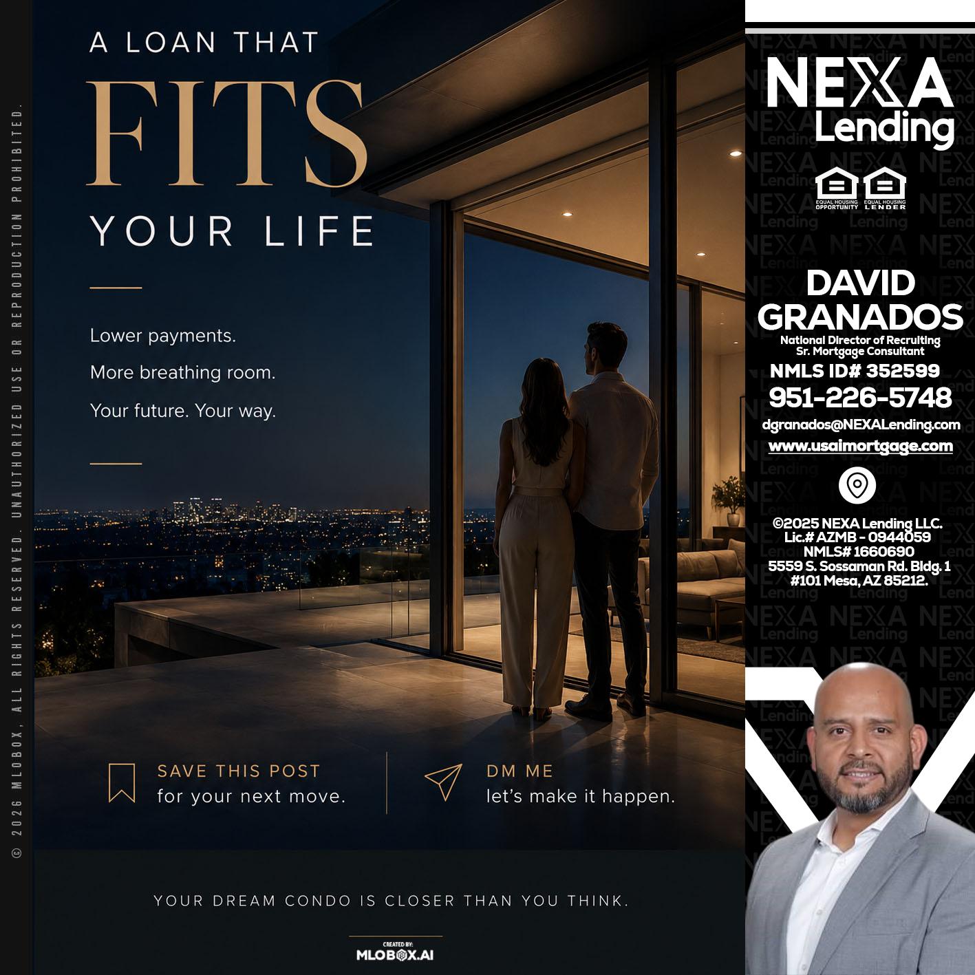 LOANS THAT FIT - David Granados -National Director of Recruiting / Senior Mortgage Consultant