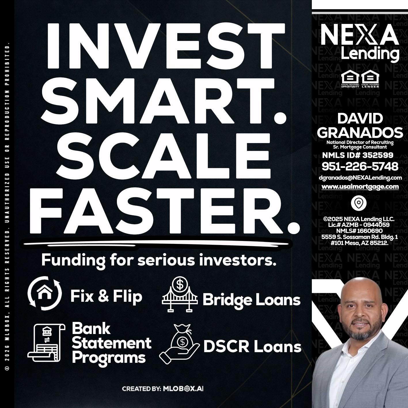INVEST SMART - David Granados -National Director of Recruiting / Senior Mortgage Consultant
