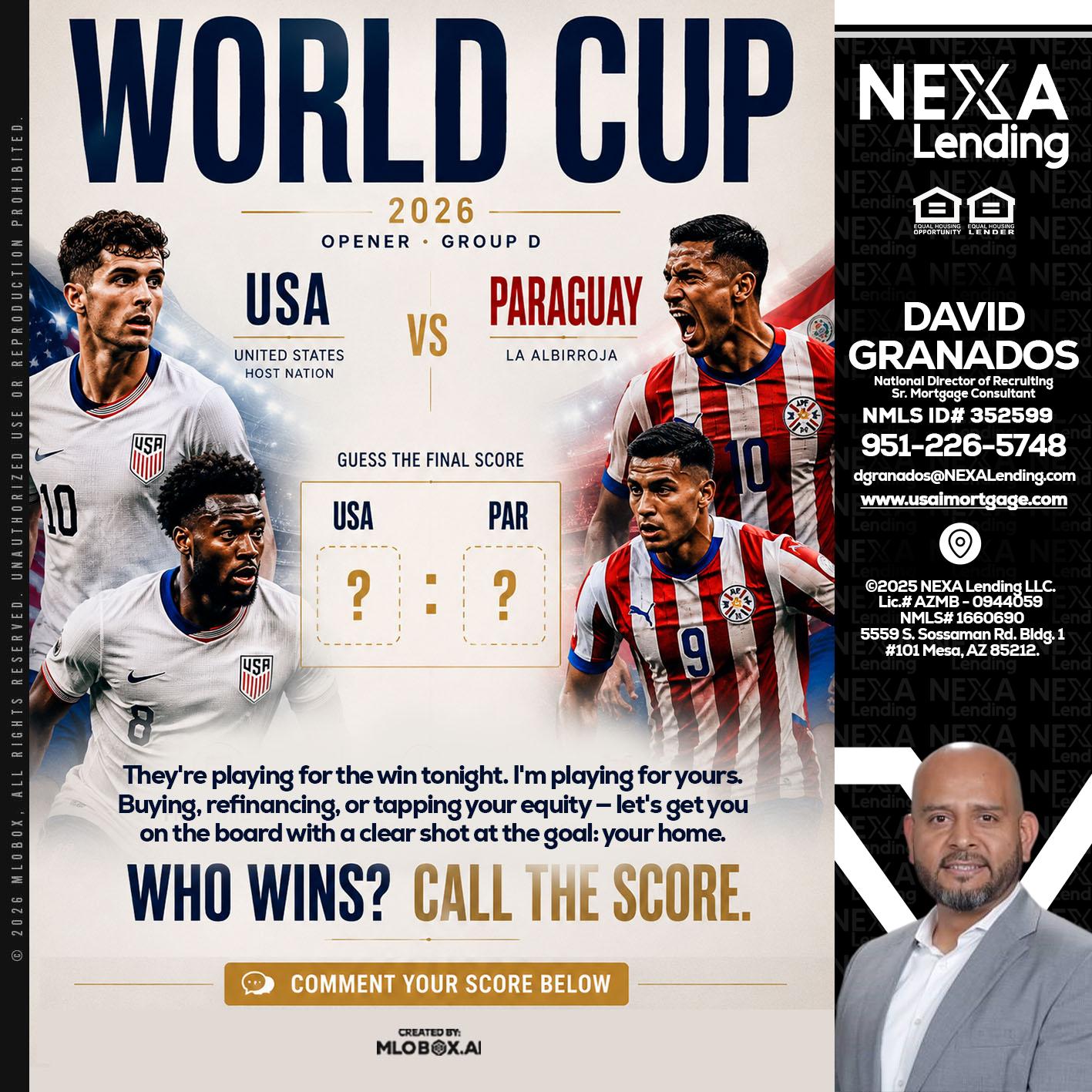 WORLD CUP 2026 - David Granados -National Director of Recruiting / Senior Mortgage Consultant