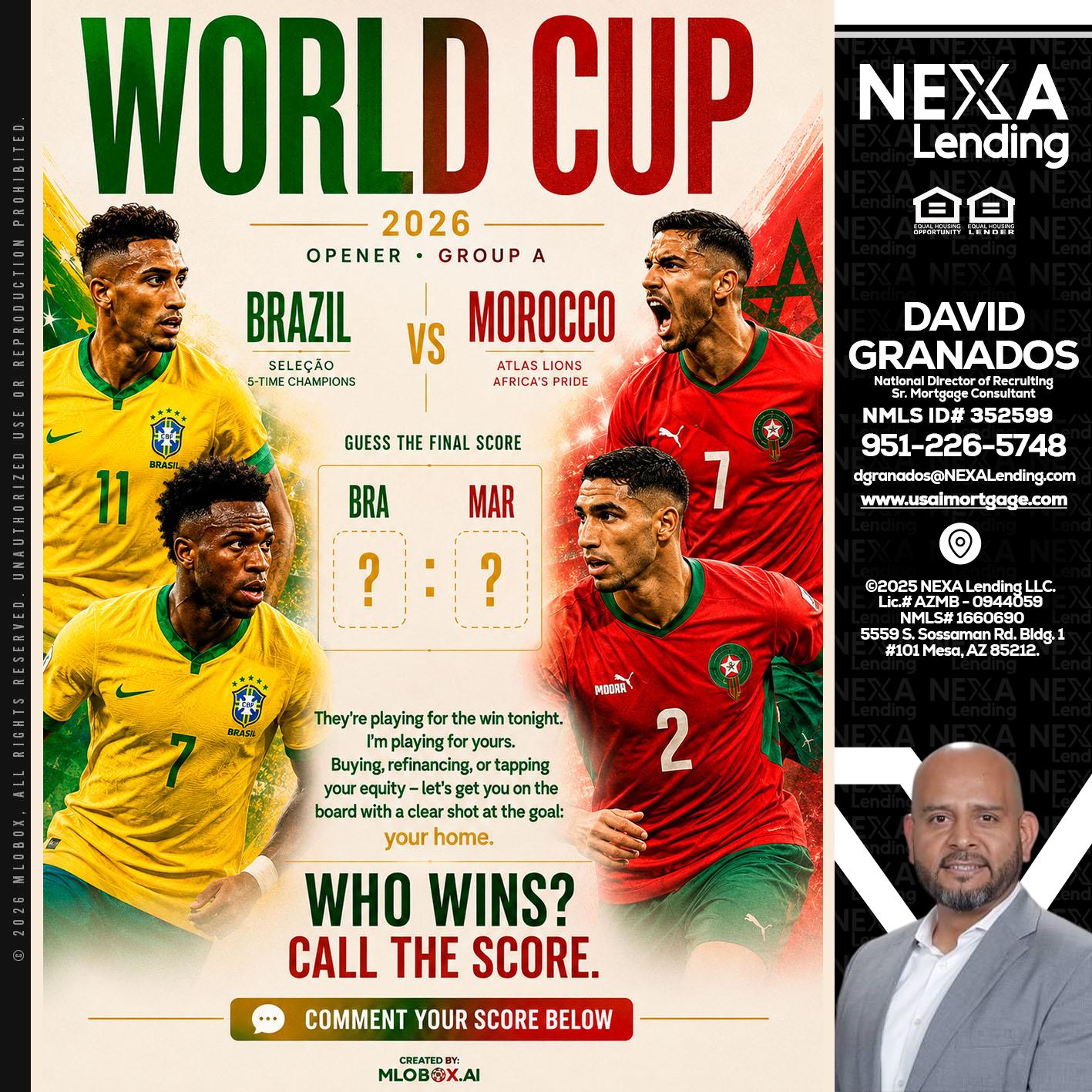 WORLD CUP - David Granados -National Director of Recruiting / Senior Mortgage Consultant