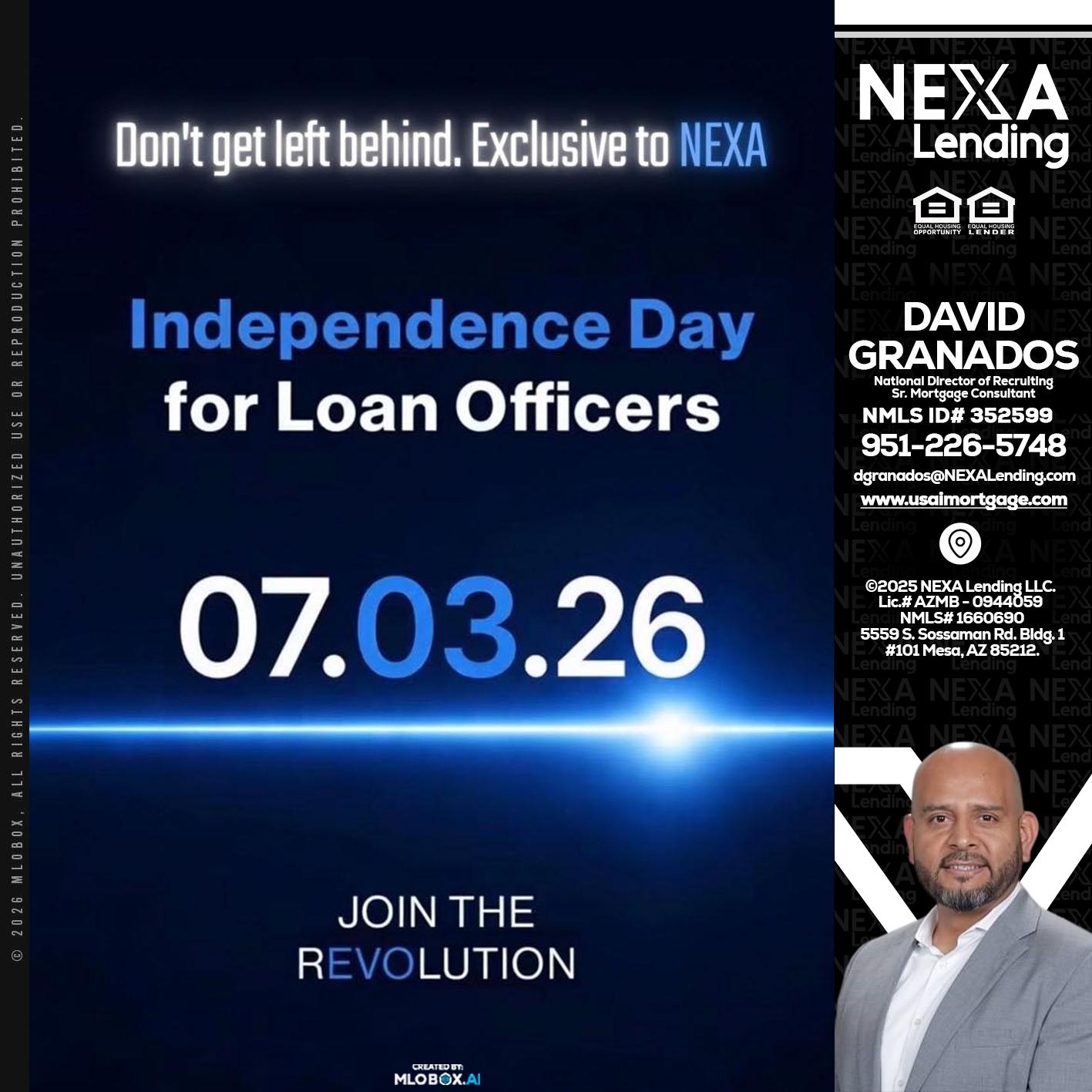 INDEPENDENCE DAY - David Granados -National Director of Recruiting / Senior Mortgage Consultant