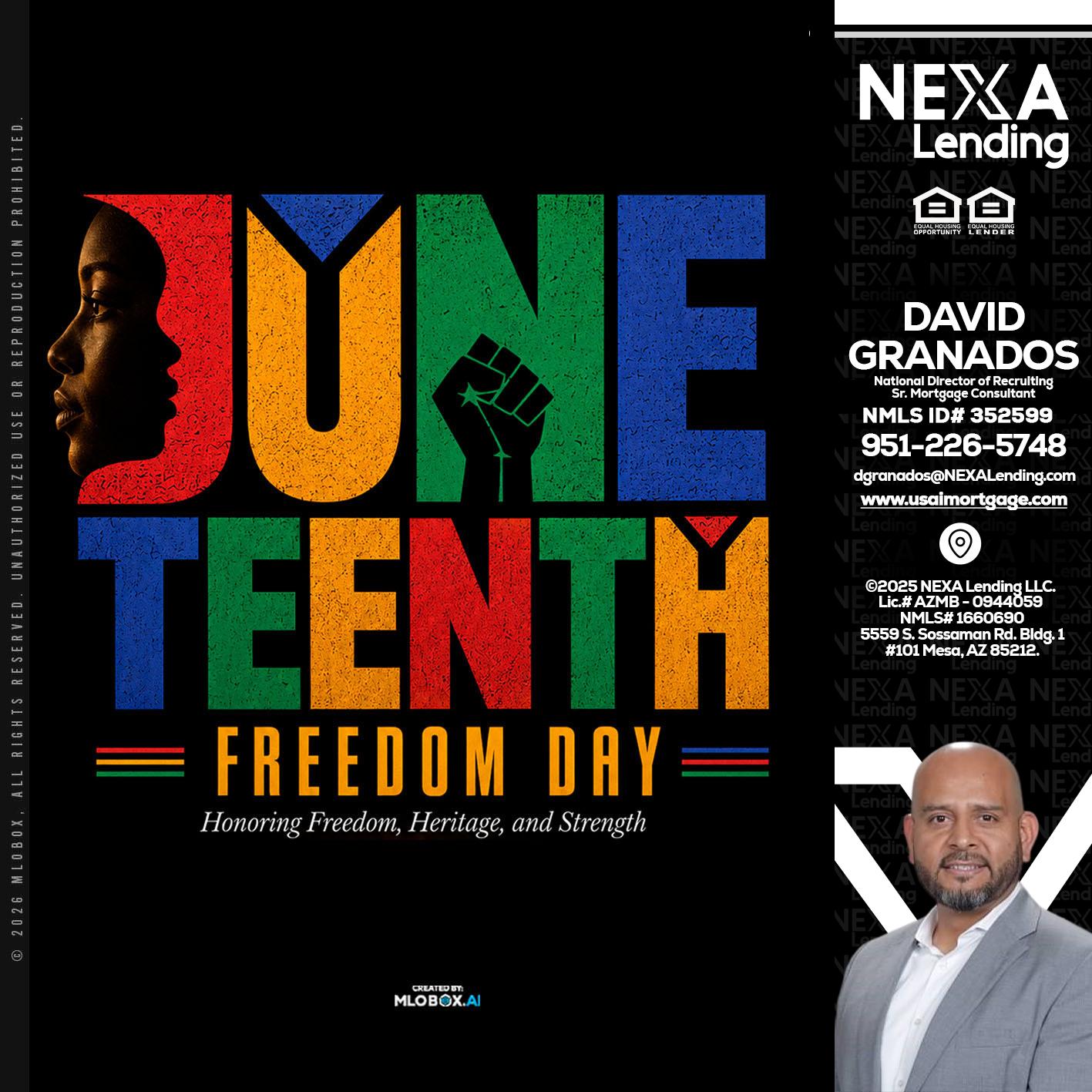 Juneteenth - David Granados -National Director of Recruiting / Senior Mortgage Consultant