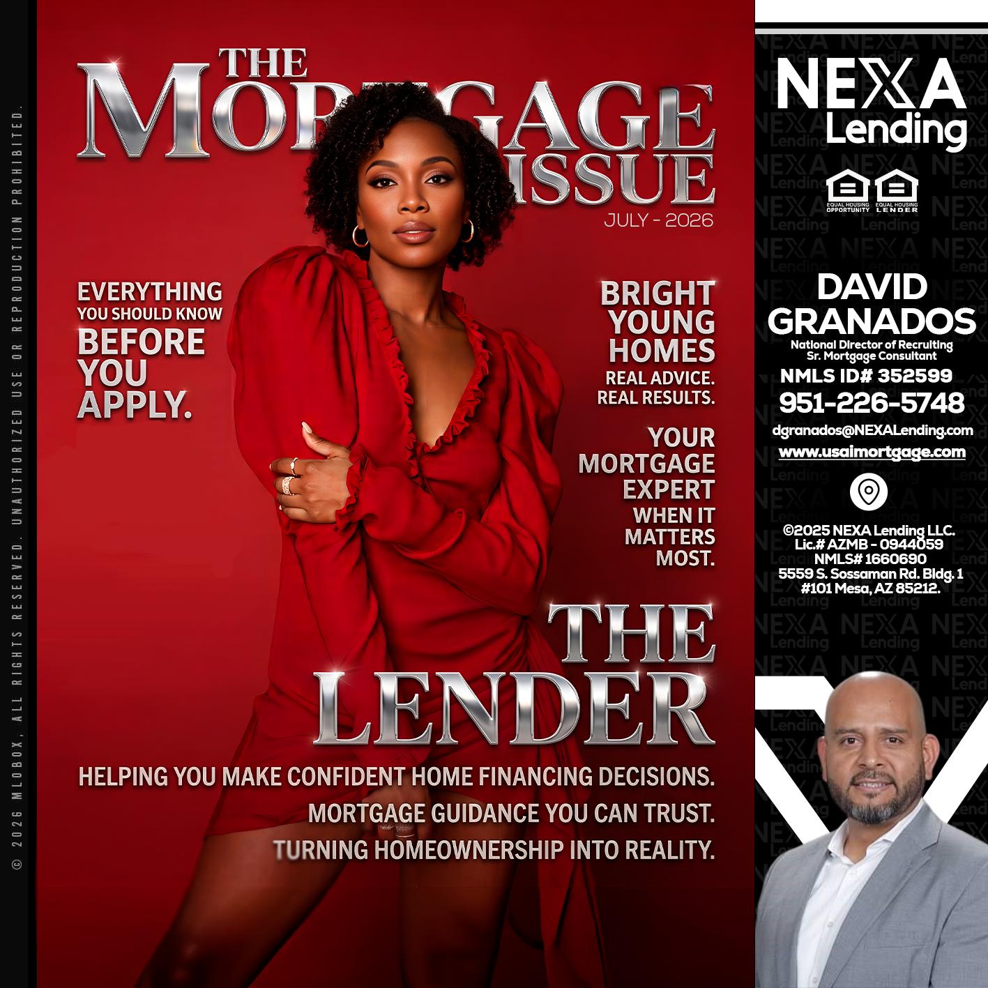 THE MORTGAGE ISSUE JULY - David Granados -National Director of Recruiting / Senior Mortgage Consultant