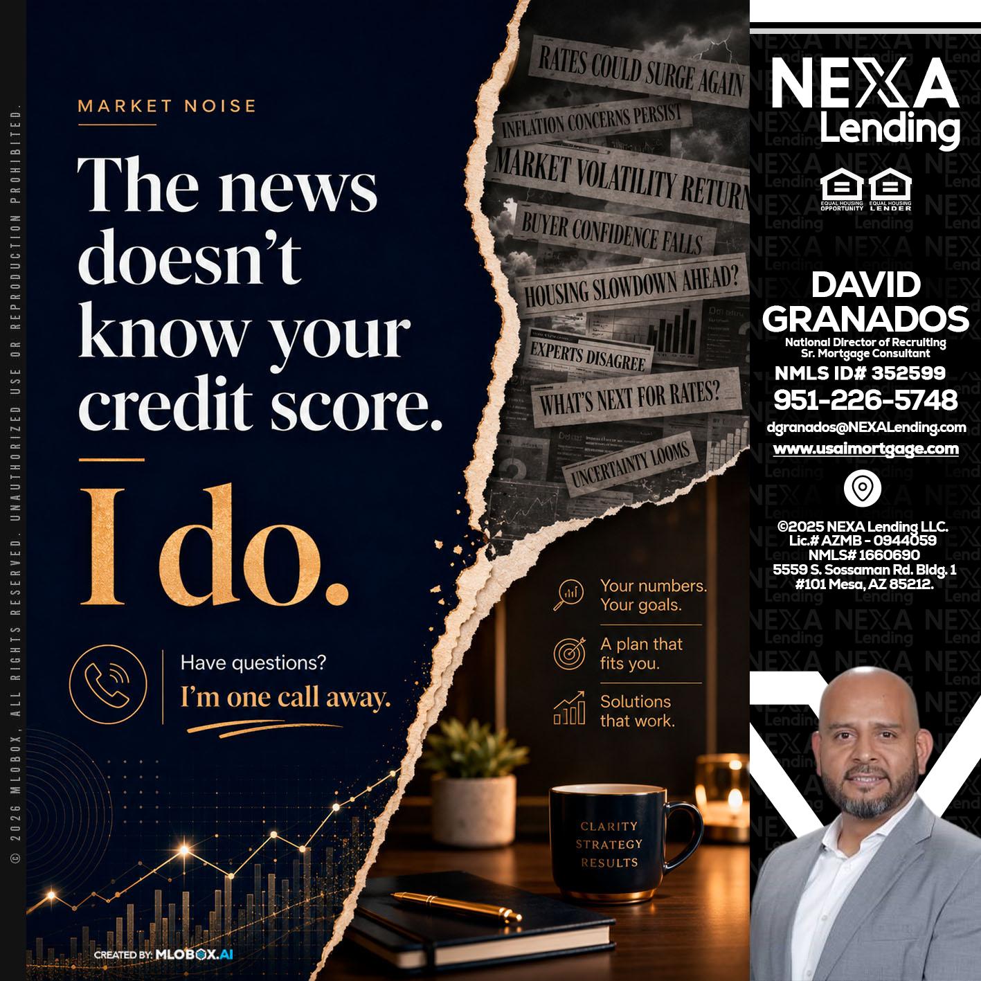 MARKET NOISE - David Granados -National Director of Recruiting / Senior Mortgage Consultant