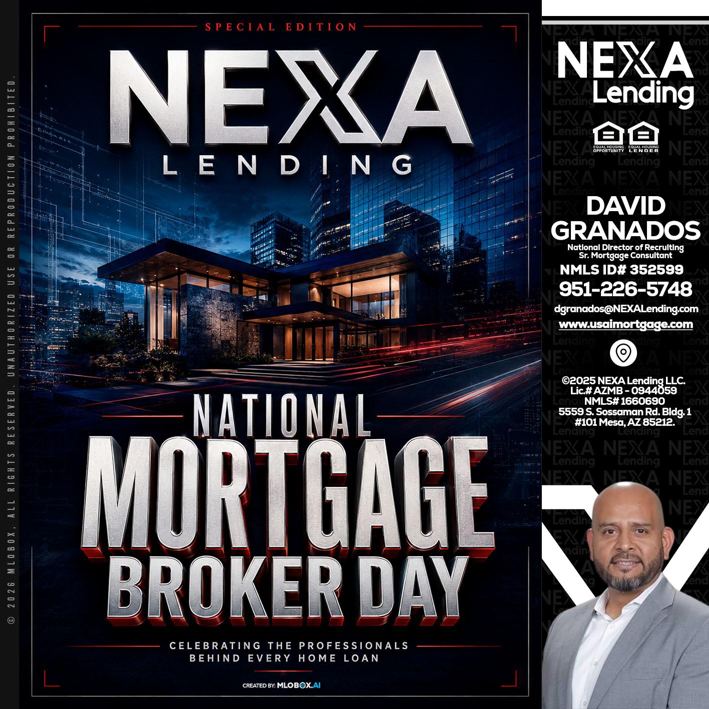 NATIONAL MORTGAGE BROKER DAY - David Granados -National Director of Recruiting / Senior Mortgage Consultant