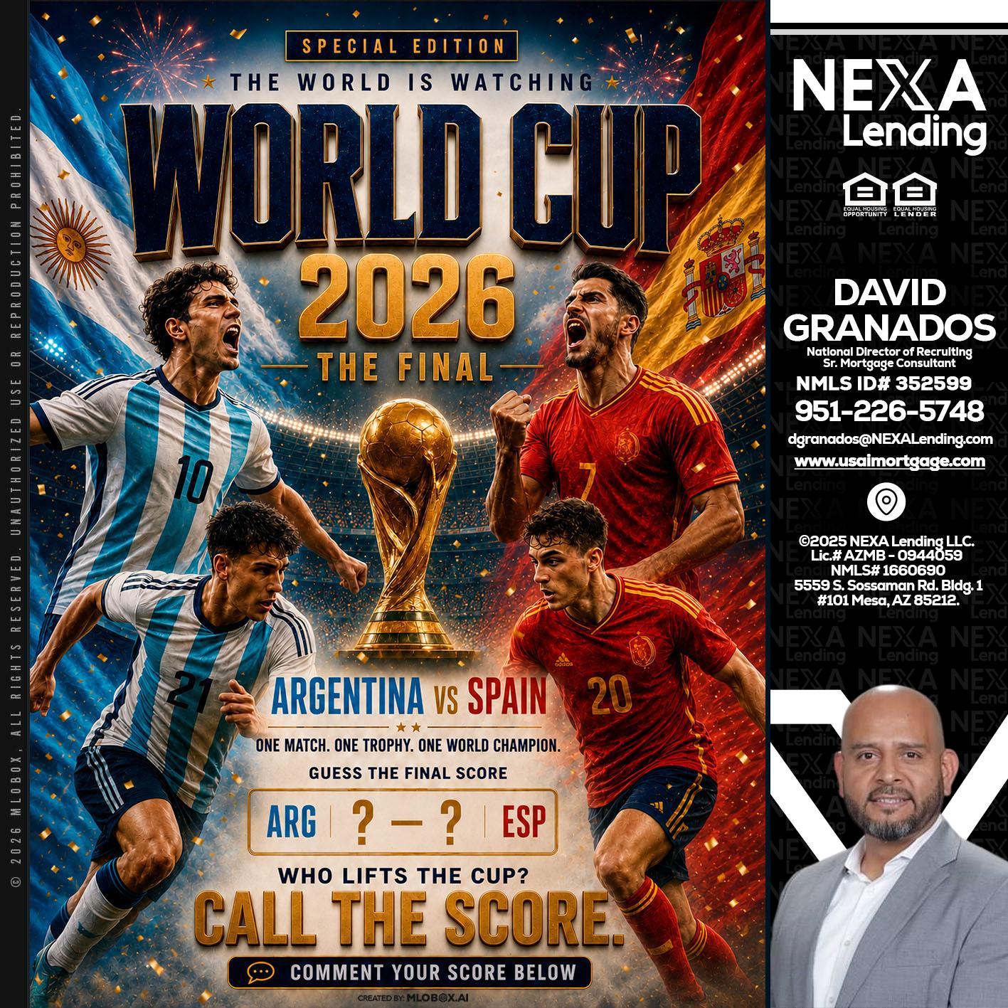World Cup 2026 finals - David Granados -National Director of Recruiting / Senior Mortgage Consultant