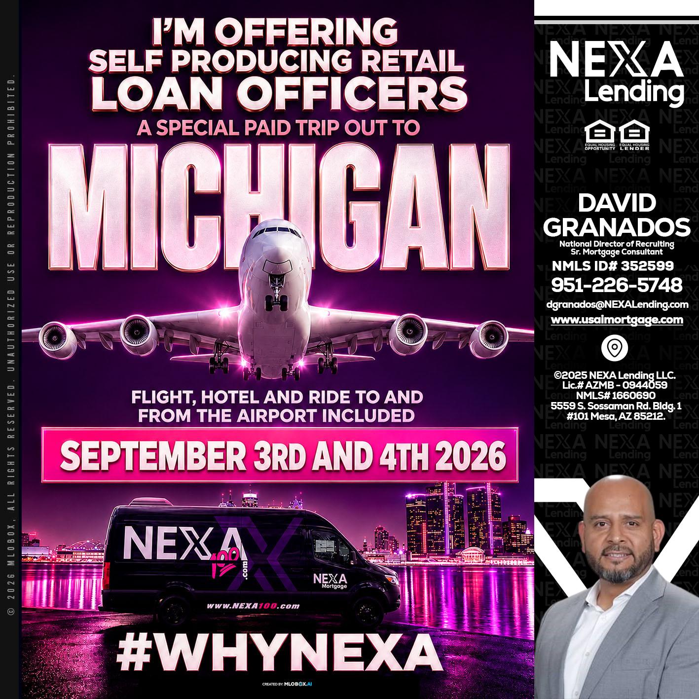 MICHIGAN TRIP - David Granados -National Director of Recruiting / Senior Mortgage Consultant