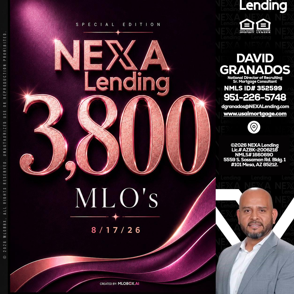 3800 MLOs - David Granados -National Director of Recruiting / Senior Mortgage Consultant