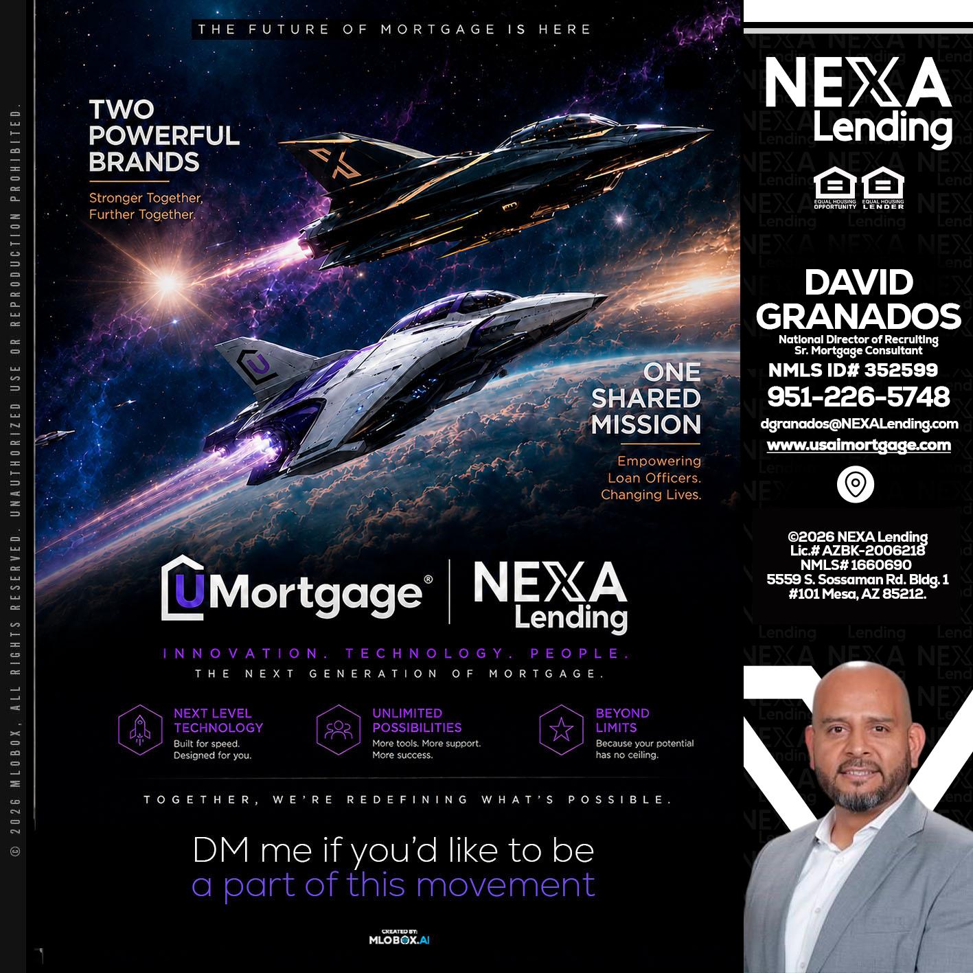 U Mortgage + NEXA lending - David Granados -National Director of Recruiting / Senior Mortgage Consultant