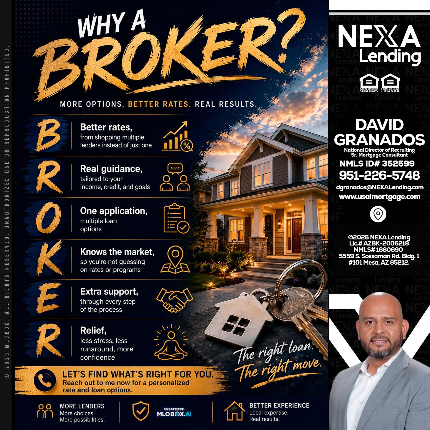 WHY A BROKER? - David Granados -National Director of Recruiting / Senior Mortgage Consultant