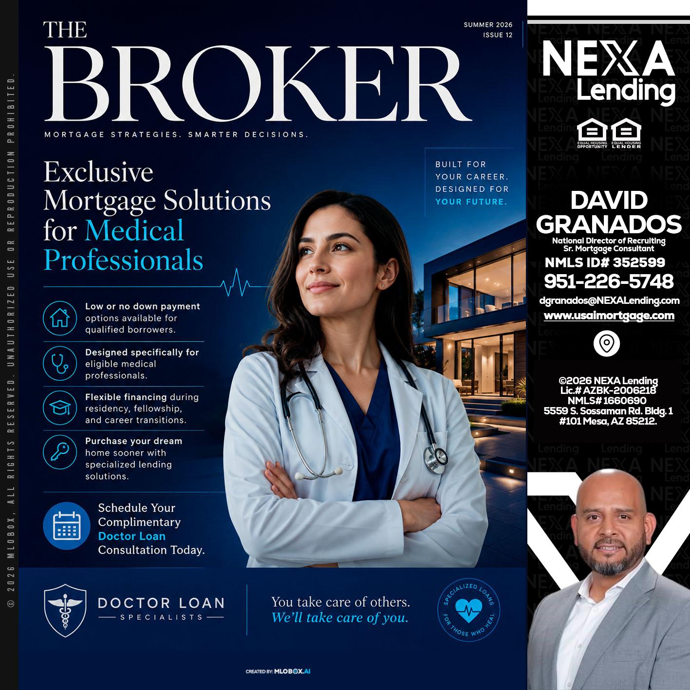 THE BROKER - David Granados -National Director of Recruiting / Senior Mortgage Consultant