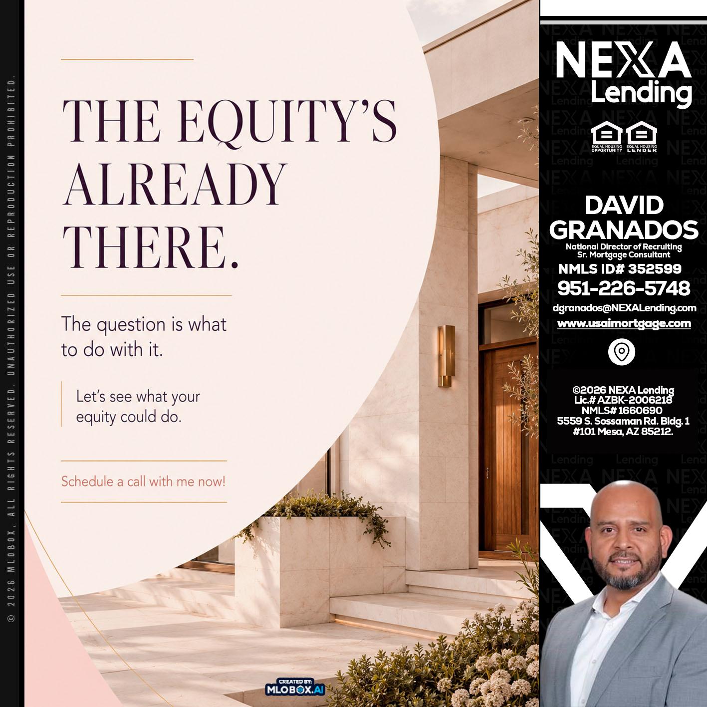 THE EQUITY'S - David Granados -National Director of Recruiting / Senior Mortgage Consultant