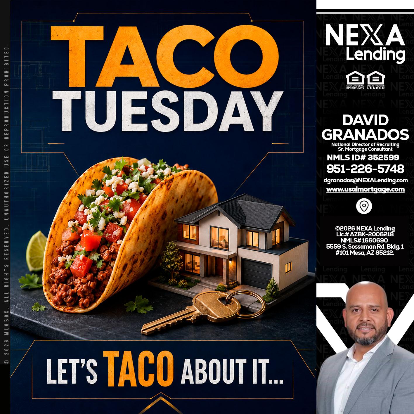TACO TUESDAY - David Granados -National Director of Recruiting / Senior Mortgage Consultant