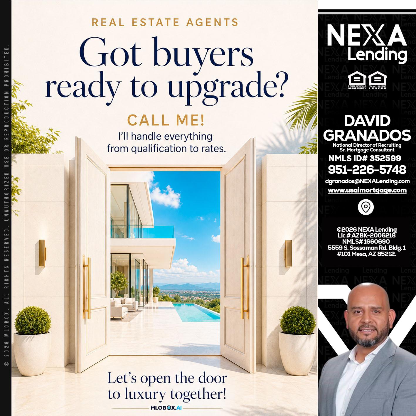got buyers? - David Granados -National Director of Recruiting / Senior Mortgage Consultant